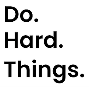 Do. Hard. Things. Sticker